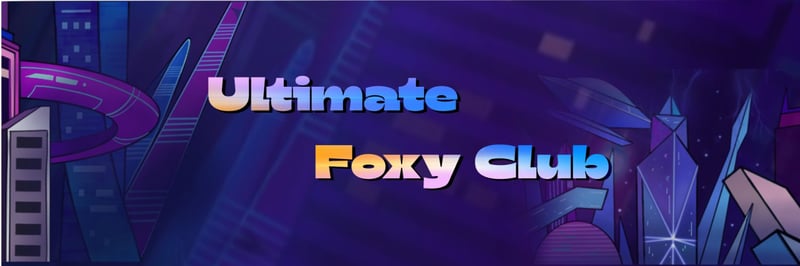 Ultimate Foxy Club banner