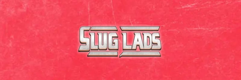 Sluglads banner