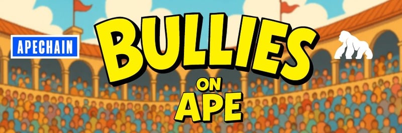 Bullies on Ape banner