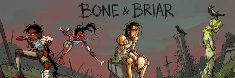 Bone and Briar banner