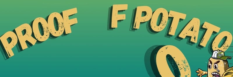 Proof of Potato banner