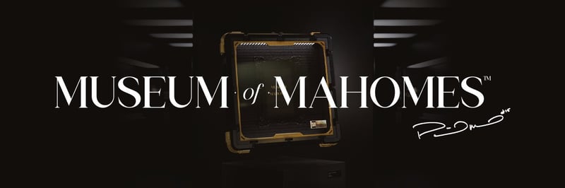 MUSEUM OF MAHOMES banner