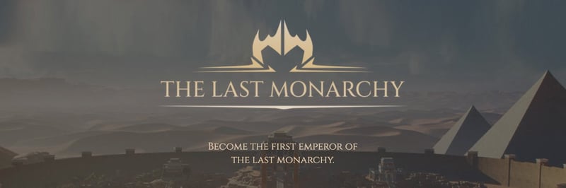 The Last Monarchy banner