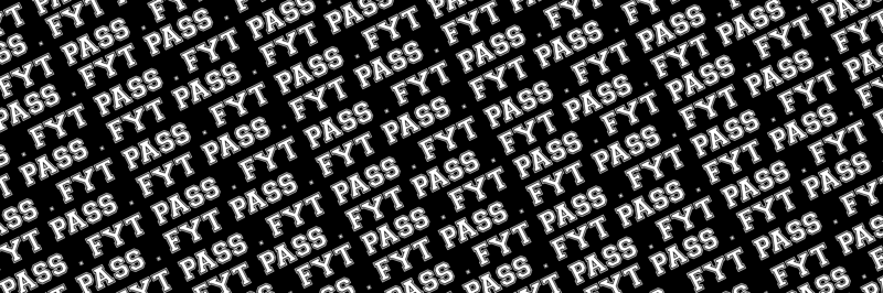 FYT PASS banner