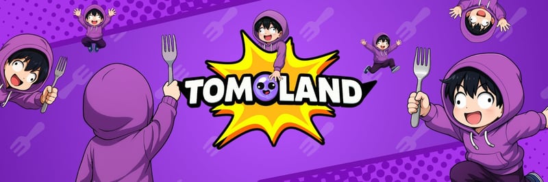 TOMOLAND banner
