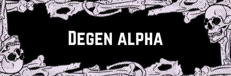 Degen Alpha banner