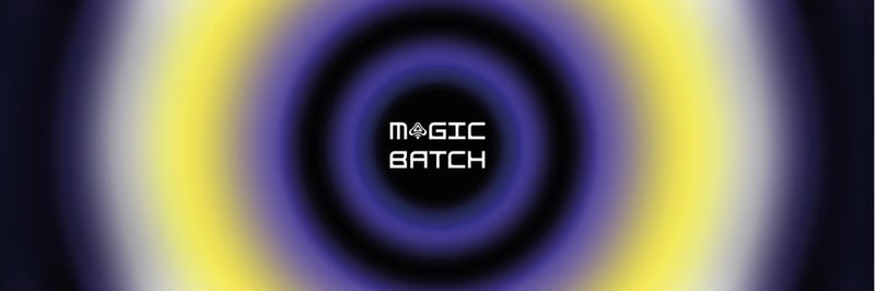 Magic Batch banner