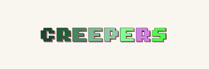 Creepers banner