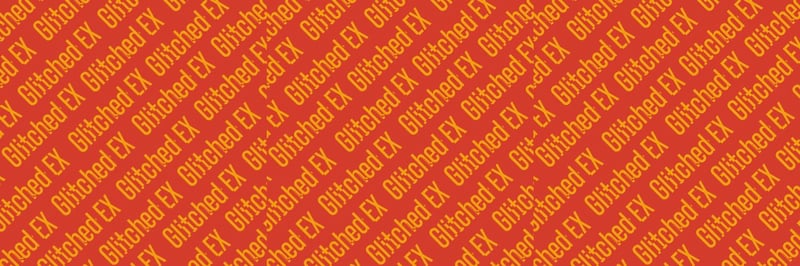 Glitched_EX banner