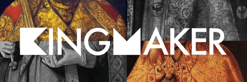 KINGMAKER banner