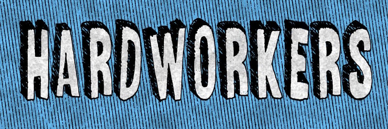 Hard Workers banner