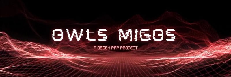 OWLS MIGOS NFT banner