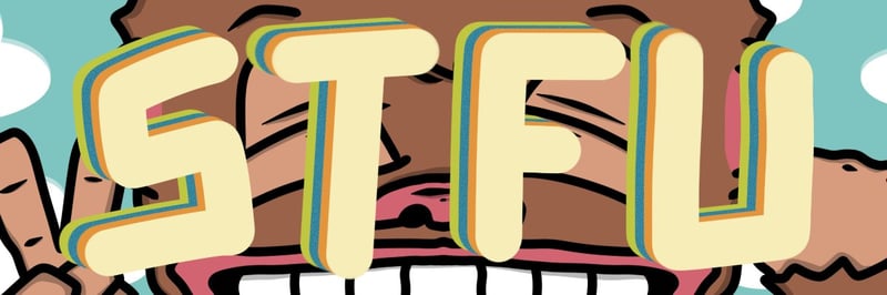 STFU Pals banner