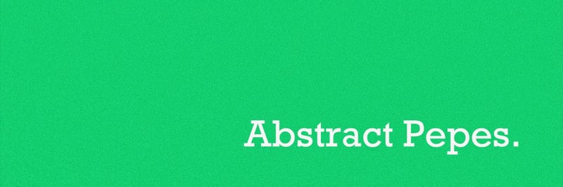 Abstract Pepes  banner