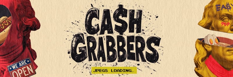 Cash Grabbers by Mr Richi banner