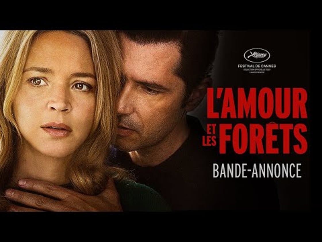 Bande annonce de L'AMOUR ET LES FORÊTS