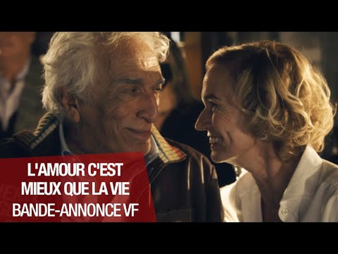 Bande annonce de L'amour c'est mieux que la vie