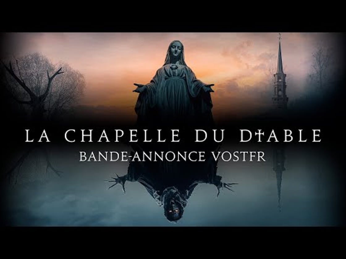 Bande annonce de La Chapelle Du Diable