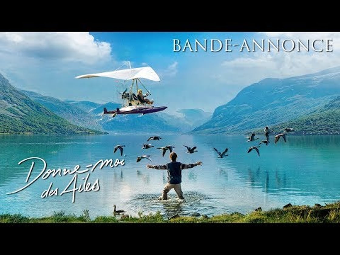 Bande annonce de Donne-moi des ailes