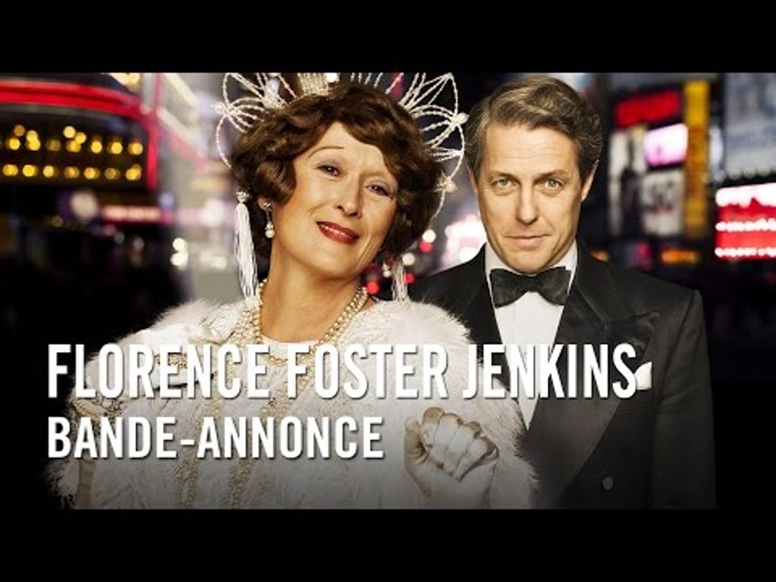 Bande annonce de Florence Foster Jenkins