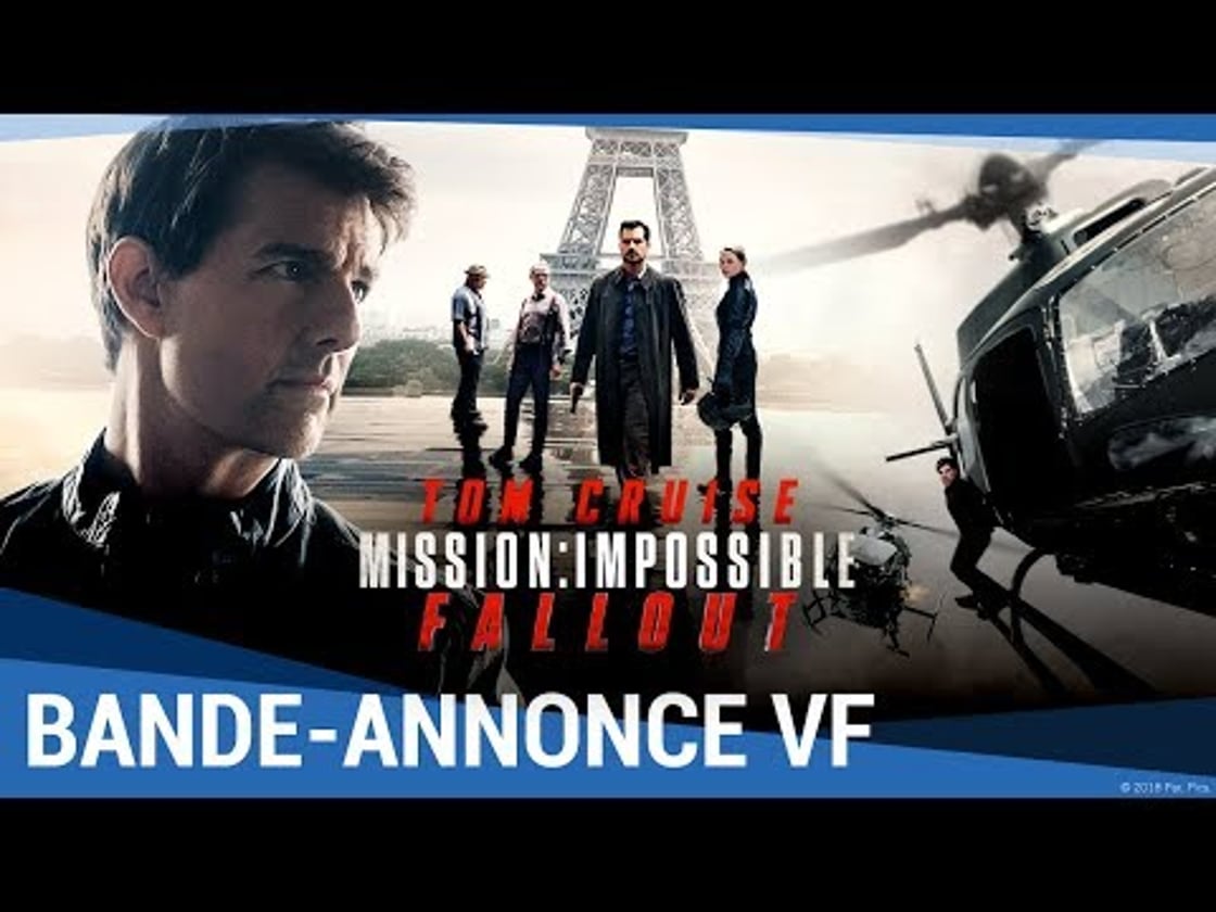 Bande annonce de Mission : Impossible - Fallout (VF)