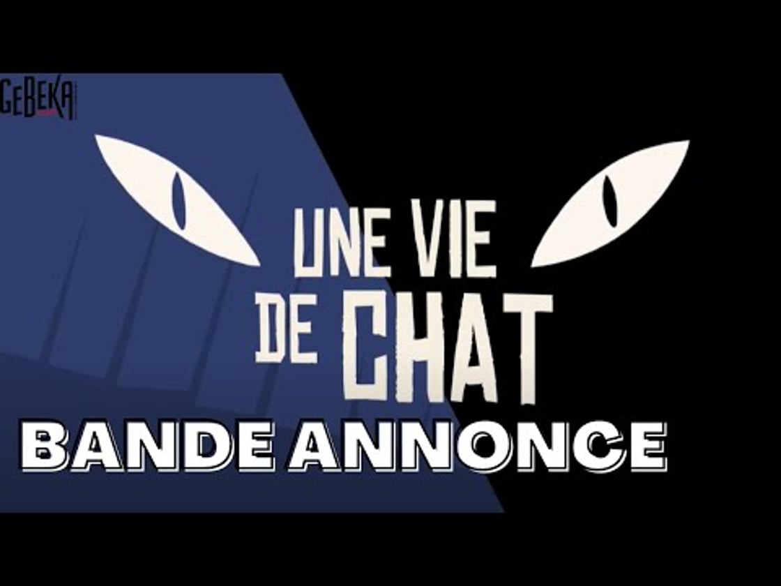 Bande annonce de Une Vie De Chat