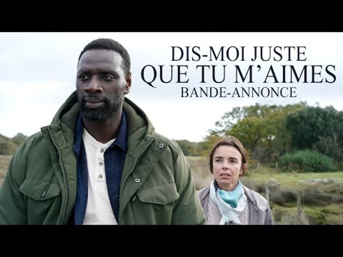 Bande annonce de DIS-MOI JUSTE QUE TU M'AIMES