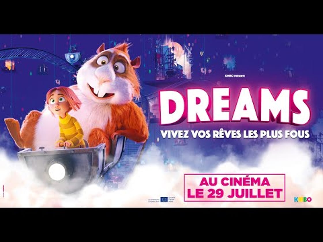 Bande annonce de Dreams