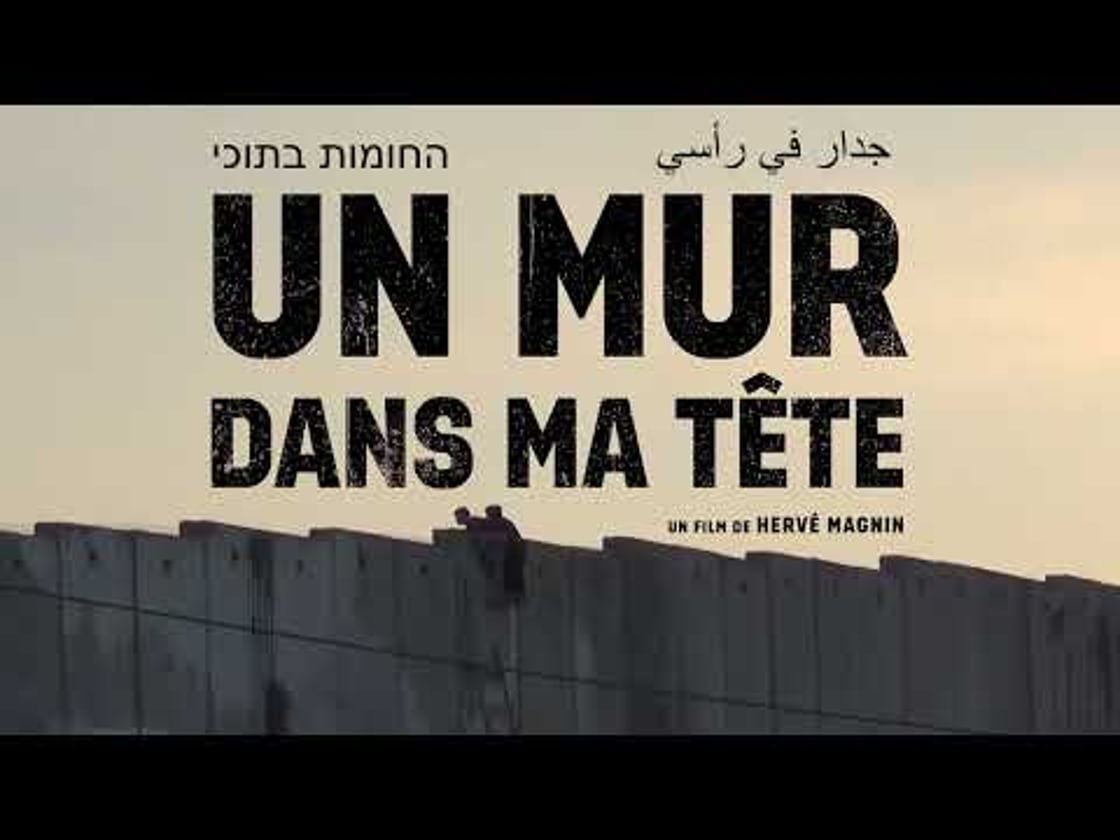 Bande annonce de UN MUR DANS MA TÊTE