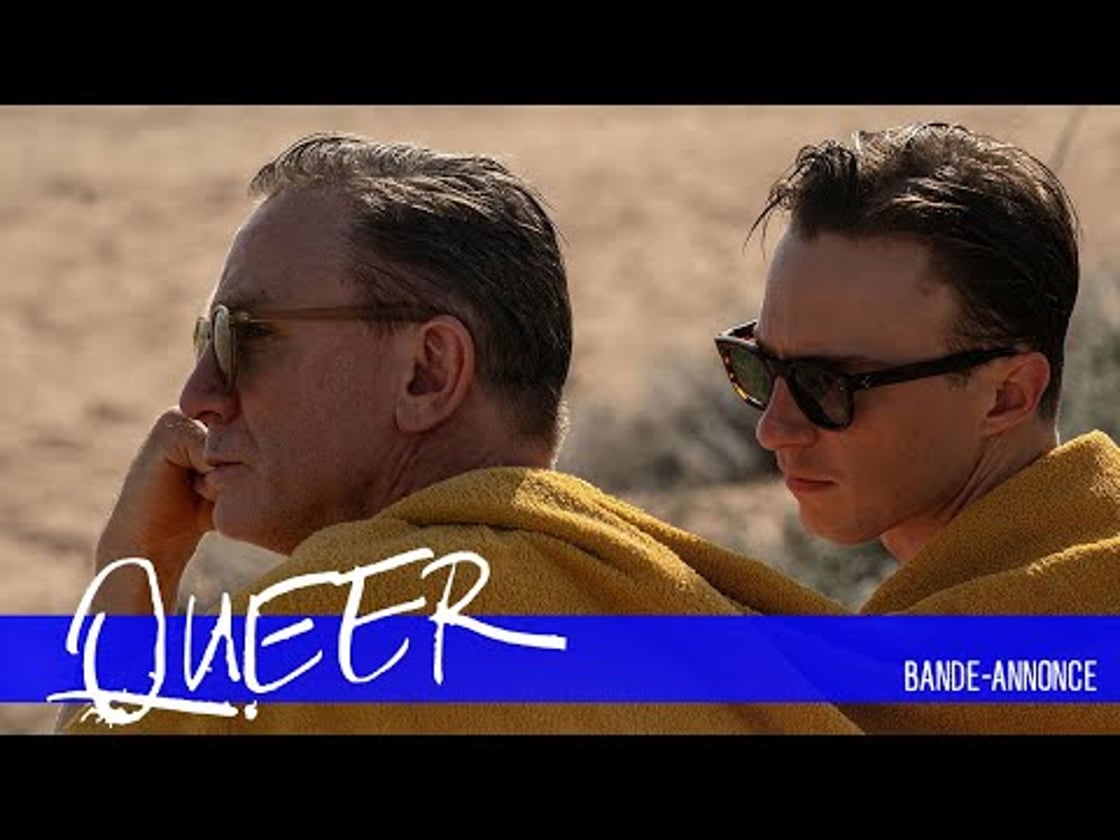Bande annonce de QUEER