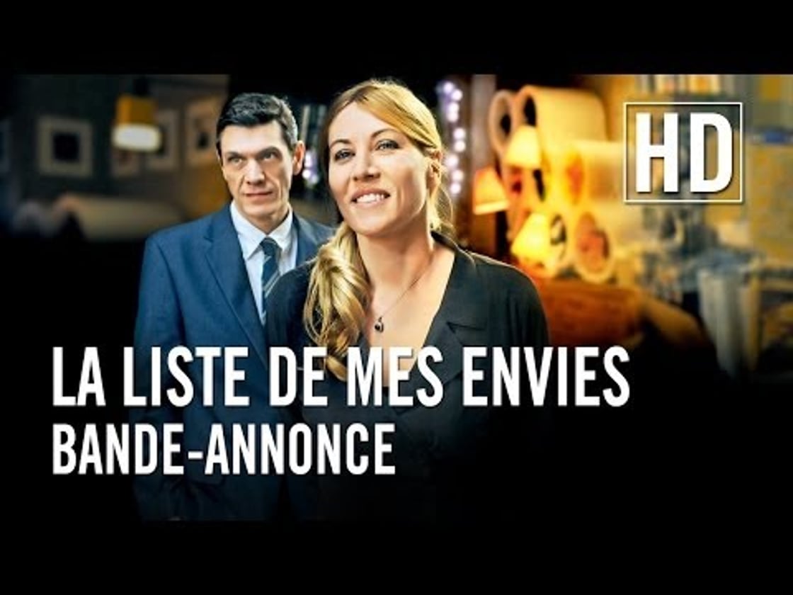 Bande annonce de La Liste de Mes Envies