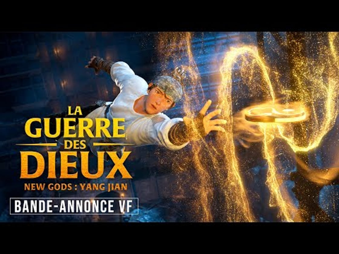 Bande annonce de LA GUERRE DES DIEUX (New Gods : Yang Jian) (VF)