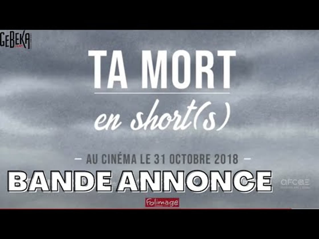 Bande annonce de Ta Mort En Short(s)