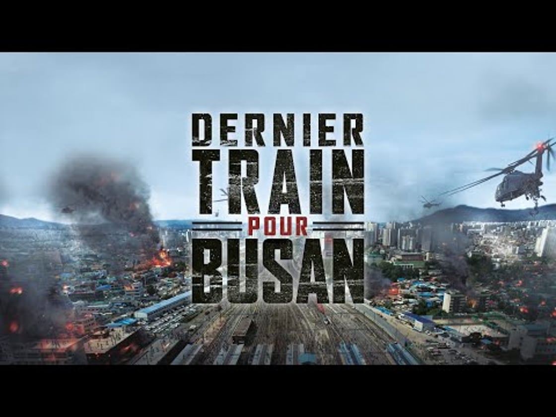 Bande annonce de Dernier Train pour Busan