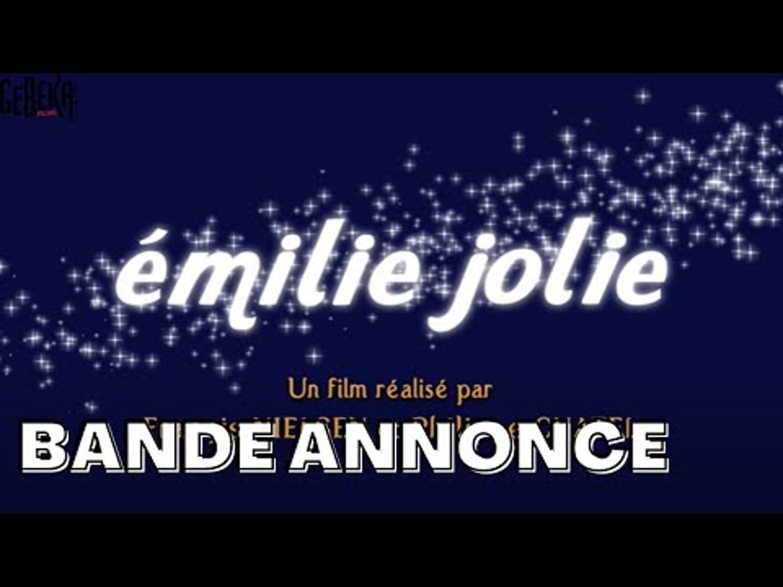 Bande annonce de Émilie Jolie