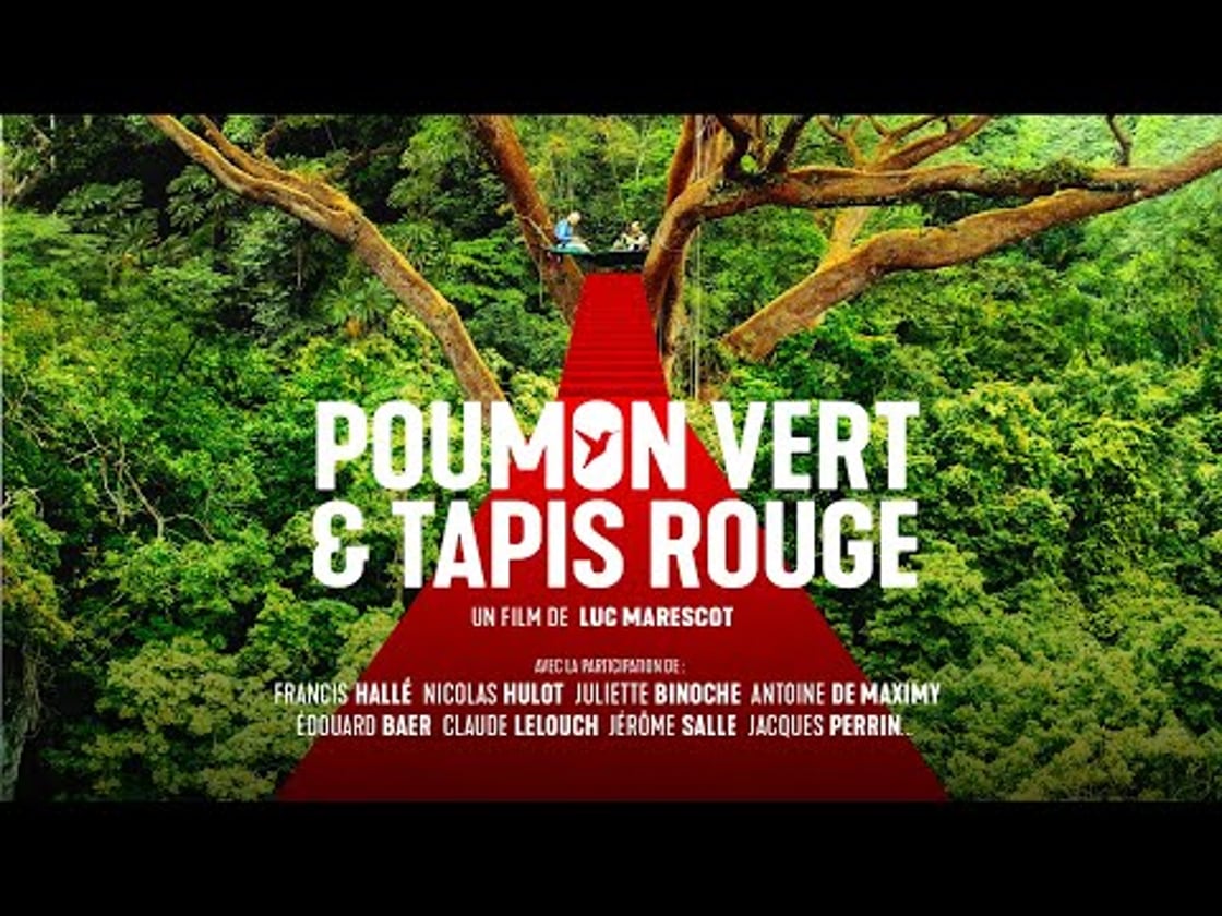 Bande annonce de Poumon vert et tapis rouge
