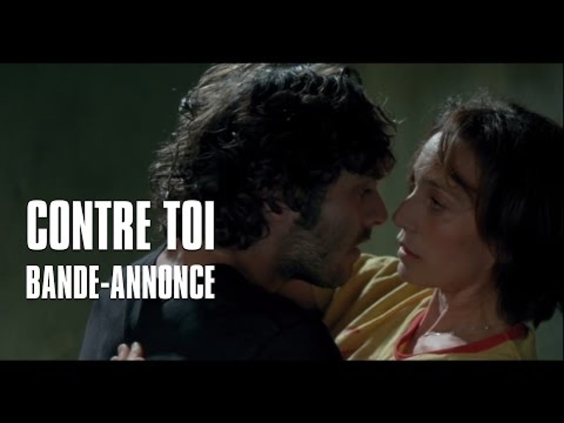 Bande annonce de Contre toi