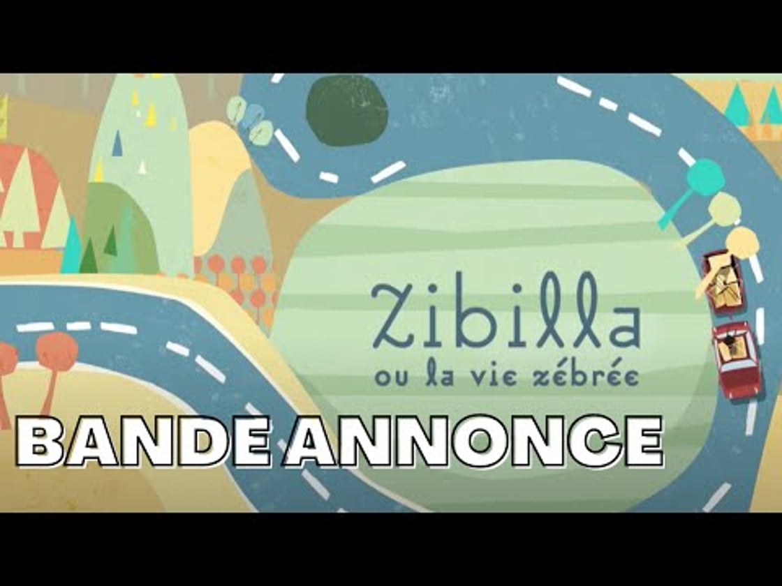 Bande annonce de ZIBILLA ou la vie zebrée