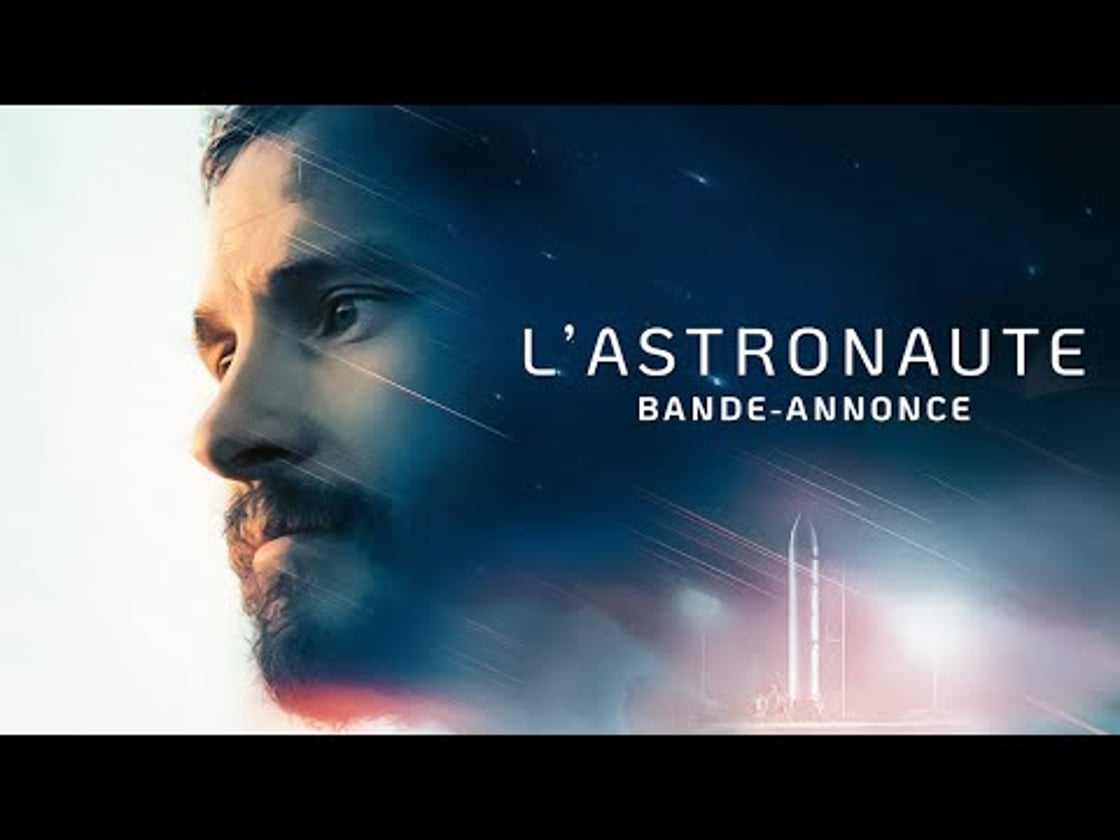 Bande annonce de L'ASTRONAUTE