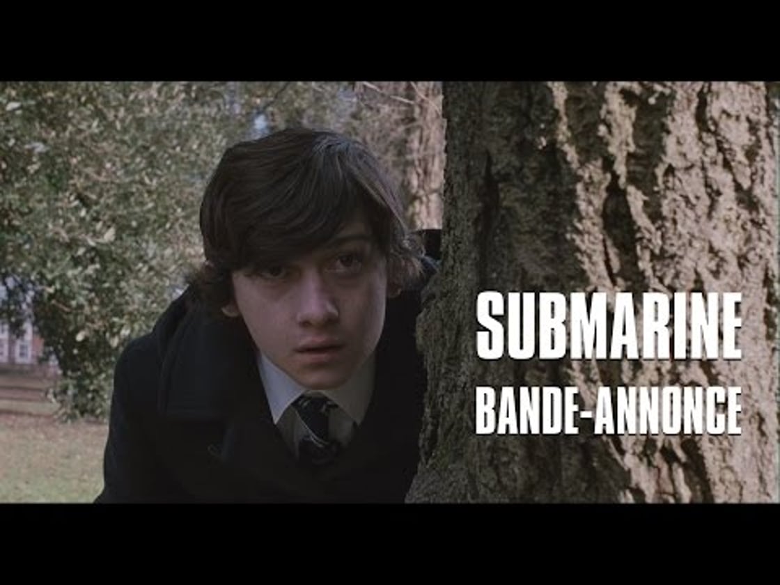Bande annonce de Submarine (VOST)