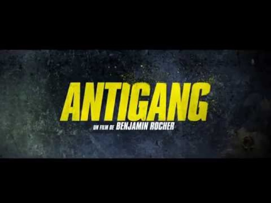 Bande annonce de Antigang