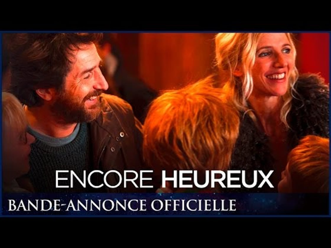Bande annonce de ENCORE HEUREUX