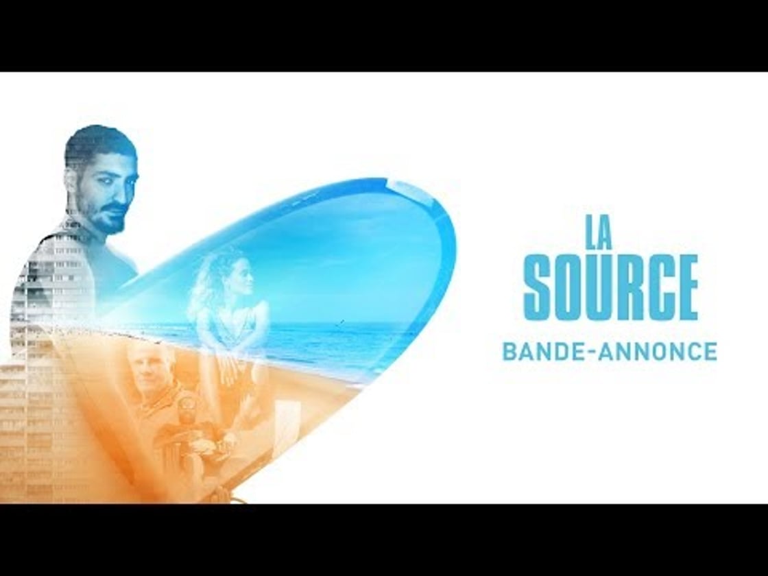 Bande annonce de La Source