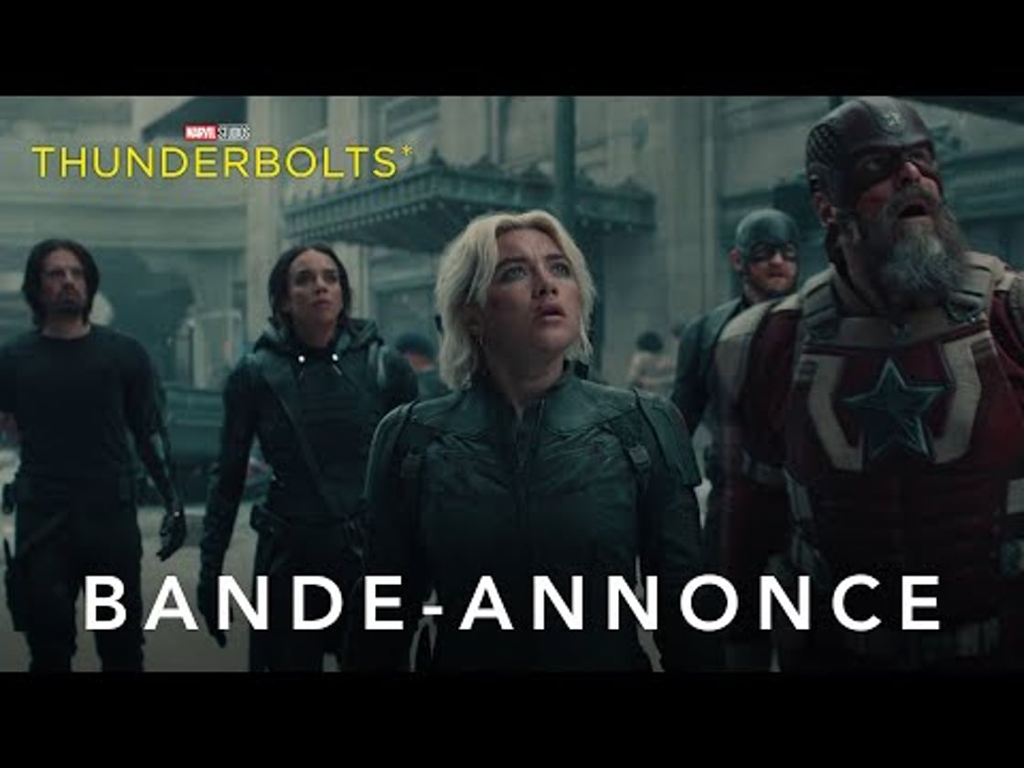 Bande annonce de Thunderbolts (VF)