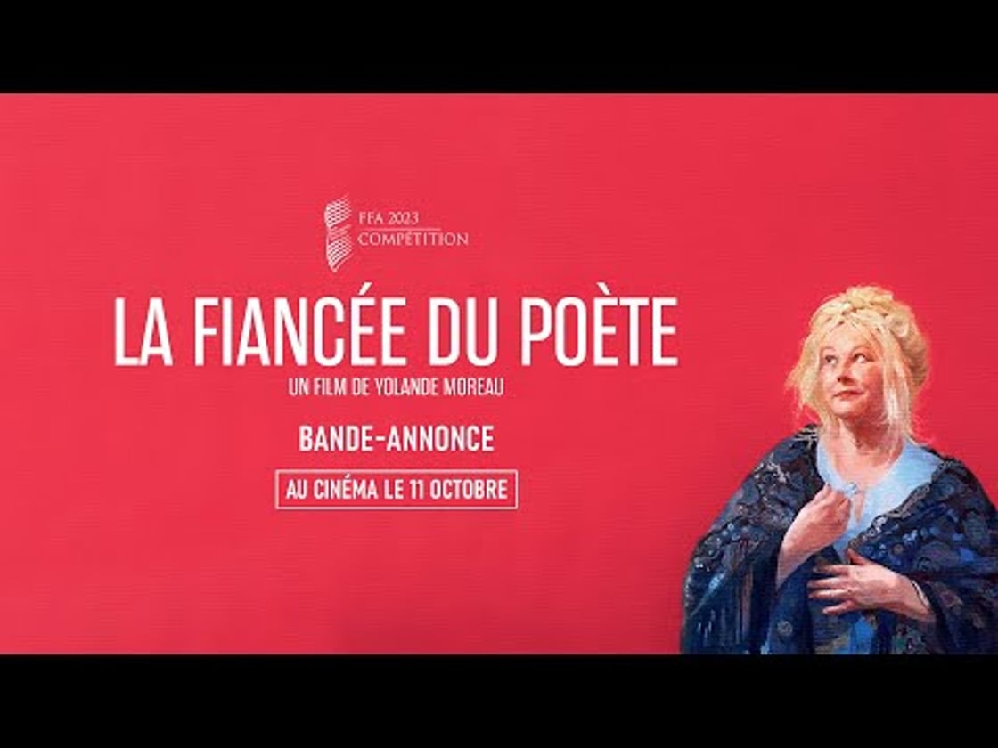 Bande annonce de La fiancée du poète