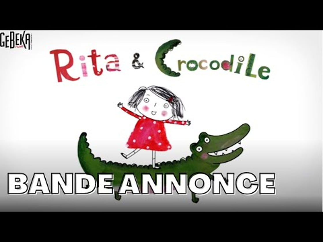 Bande annonce de Rita Et Crocodile