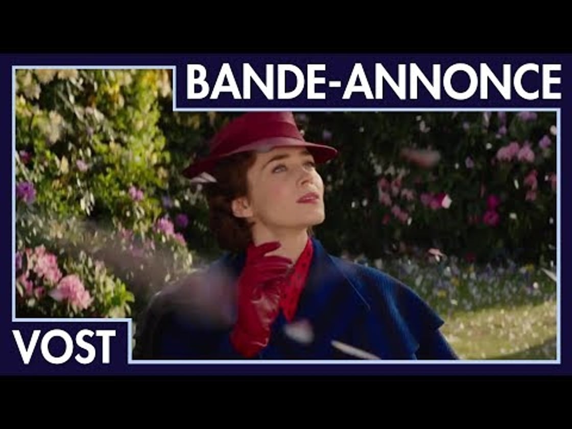 Bande annonce de Le Retour de Mary Poppins (VOST)