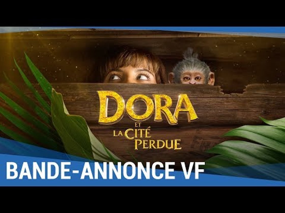 Bande annonce de Dora et la Cité Perdue (VF)