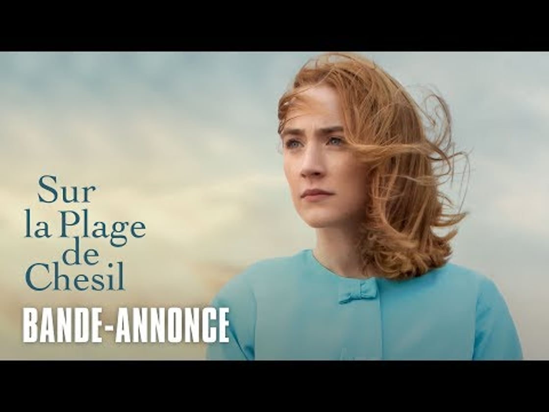 Bande annonce de Sur la plage de Chesil (VOST)