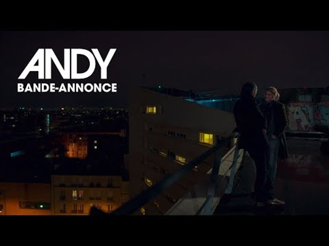 Bande annonce de Andy